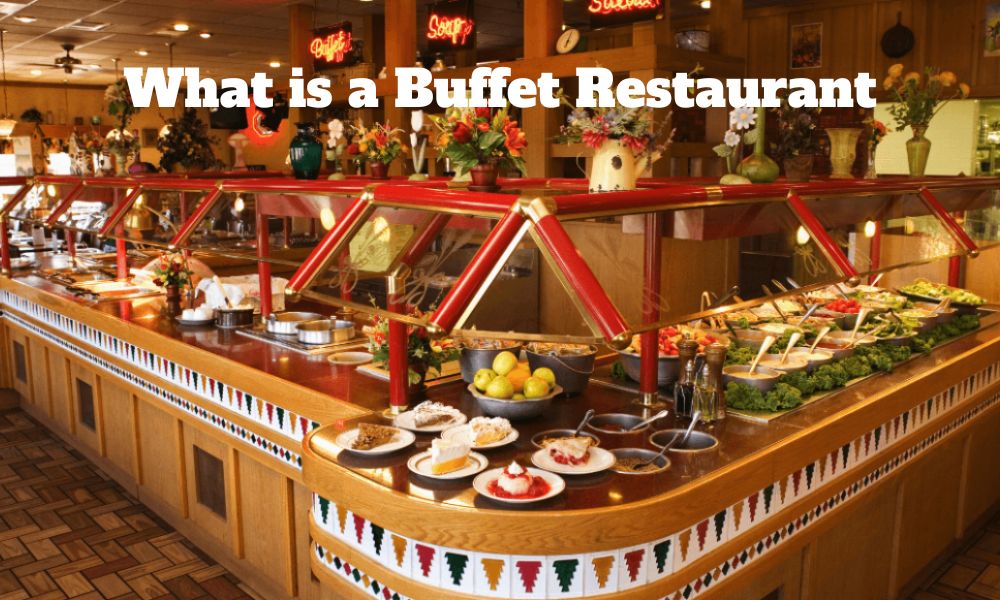 What is a Buffet Restaurant