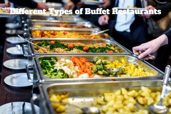 Different Types of Buffet Restaurants
