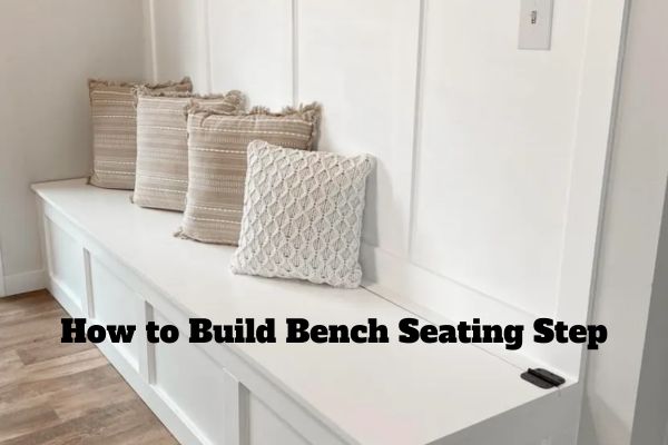 How to Build Bench Seating Step